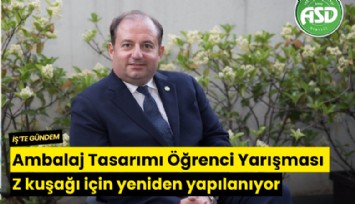 Ambalaj Tasarımı Öğrenci Yarışması Z kuşağı için yeniden yapılanıyor