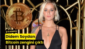 Didem Soydan Bitcoin zengini çıktı