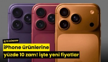 iPhone ürünlerine yüzde 10 zam! İşte yeni fiyatlar