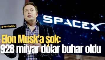 Elon Musk'a şok: 928 milyar dolar buhar oldu