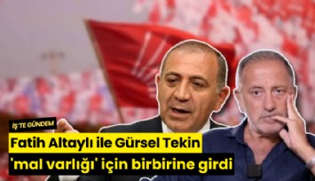 Fatih Altaylı ile Gürsel Tekin 'mal varlığı' için birbirine girdi