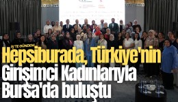 Hepsiburada, Türkiye'nin girişimci kadınlarıyla Bursa'da buluştu