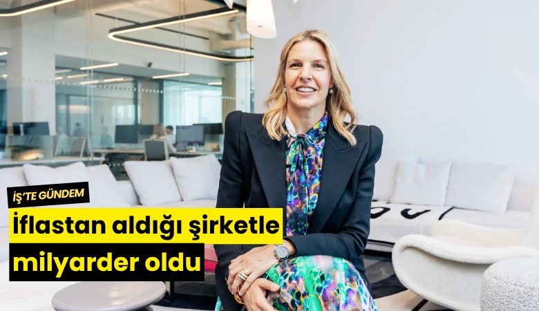 İflastan aldığı şirketle milyarder oldu