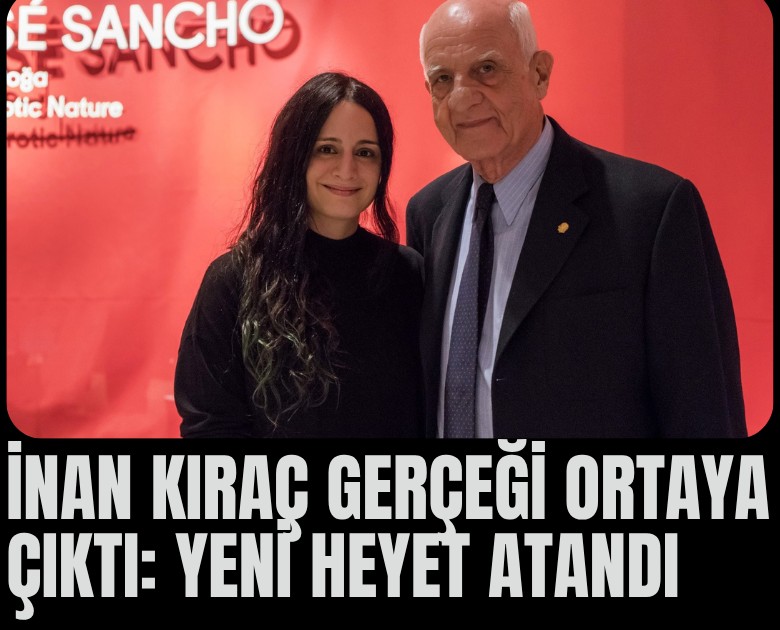 İnan Kıraç gerçeği ortaya çıktı: Yeni heyet atandı