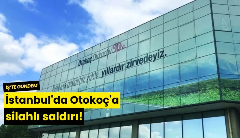 İstanbul'da Otokoç'a silahlı saldırı!