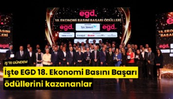 İşte EGD 18. Ekonomi Basını Başarı ödüllerini kazananlar