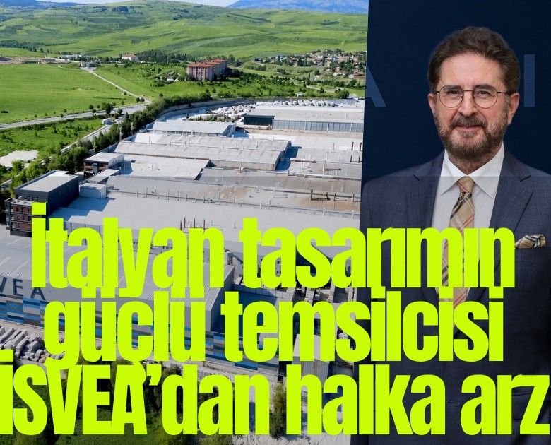 İtalyan tasarımın güçlü temsilcisi İSVEA Seramik halka arz oluyor
