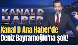 Kanal D Ana Haber'de Deniz Bayramoğlu'nun görevine son verildi
