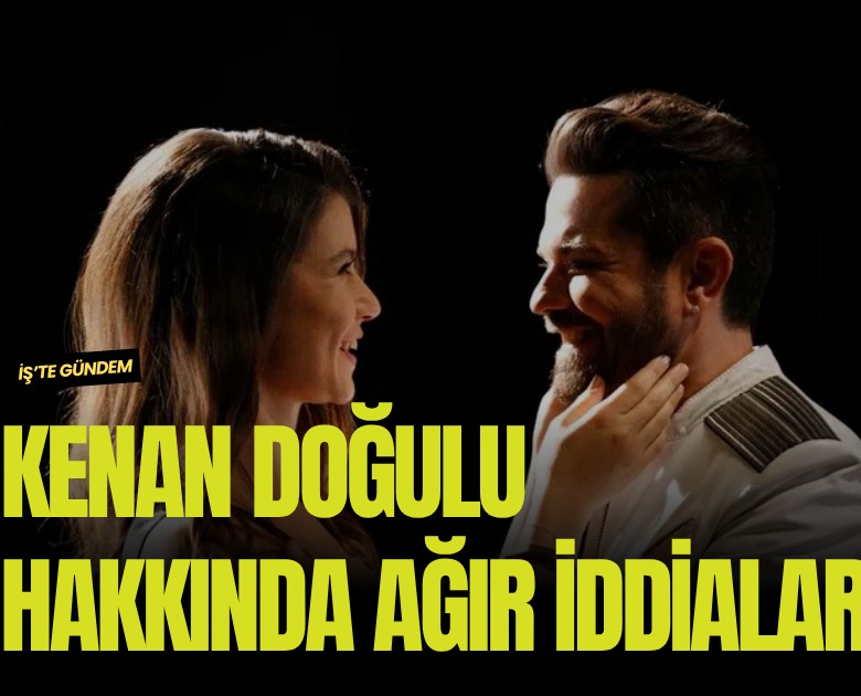 Kenan Doğulu hakkında ağır iddialar