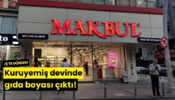 Kuruyemiş devinde gıda boyası çıktı!