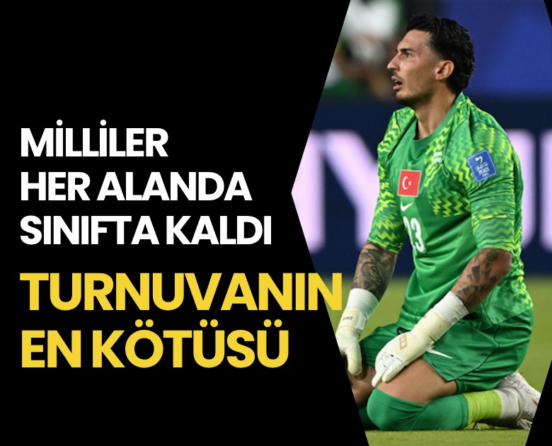 Milliler her alanda sınıfta kaldı: Turnuvanın en kötüsü