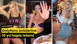 Onlyfans ünlülerine 10 yıl hapis istemi