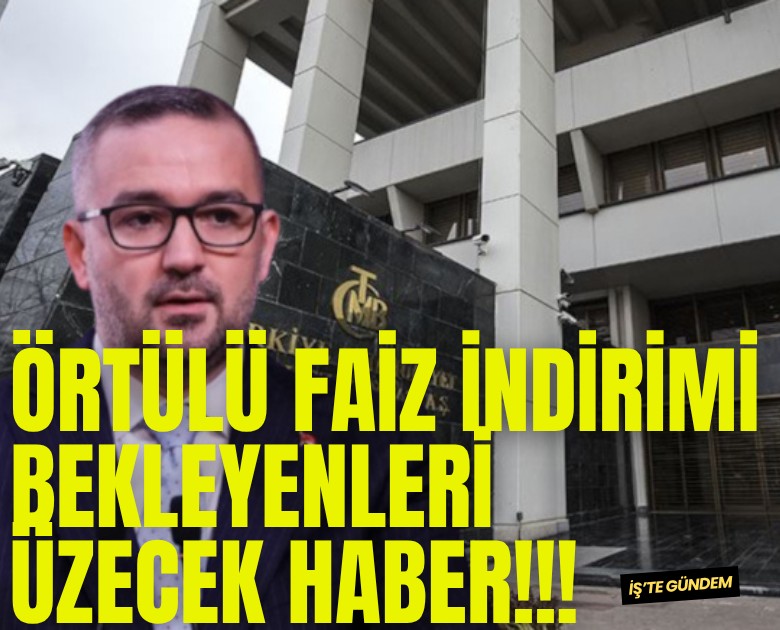 Örtülü faiz indirimi bekleyenleri üzecek haber