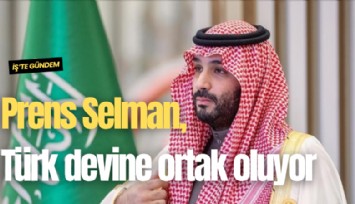 Prens Selman, Türk devine ortak oluyor