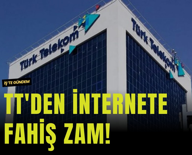 Türk Telekom'dan internete fahiş zam!