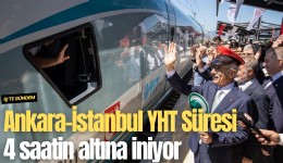 Ankara-İstanbul YHT Süresi 4 saatin altına iniyor