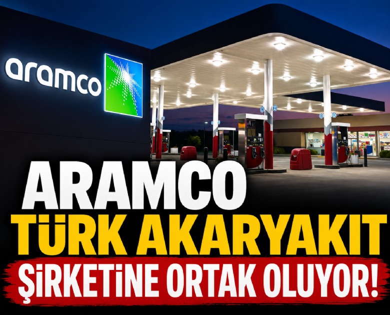 Aramco Türk akaryakıt şirketine ortak oluyor!