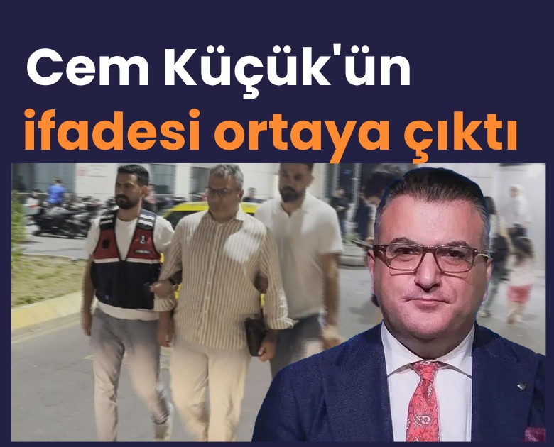 Cem Küçük'ün ifadesi ortaya çıktı: 500 bin liralık para hareketine ne dedi?