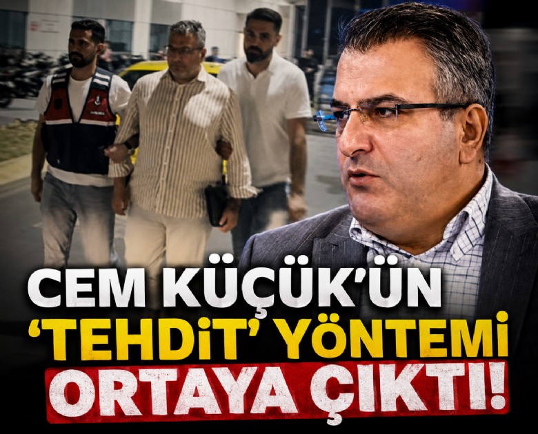 Cem Küçük'ün 'tehdit' yöntemi ortaya çıktı!