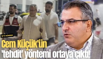 Cem Küçük'ün 'tehdit' yöntemi ortaya çıktı!