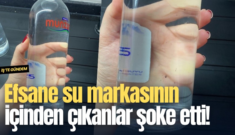 Efsane su markasının içinden çıkanlar şoke etti!