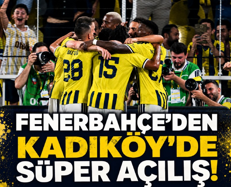 Fenerbahçe'den Kadıköy'de süper açılış!