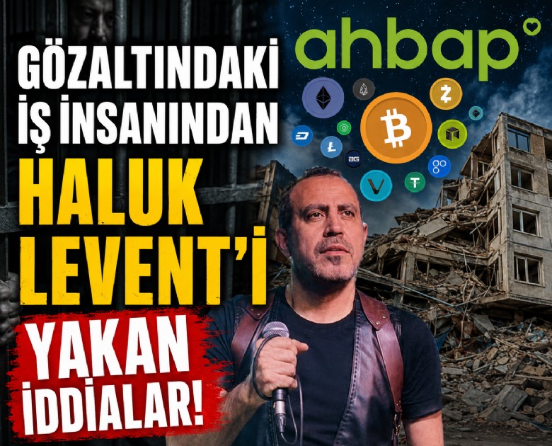 Gözaltındaki iş insanından Haluk Levent'i yakan iddialar!