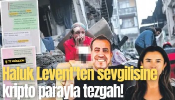Haluk Levent'ten sevgilisine kripto parayla tezgah!