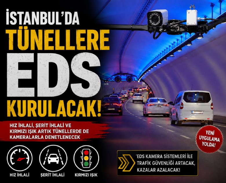 İstanbul'da tünellere EDS kurulacak!