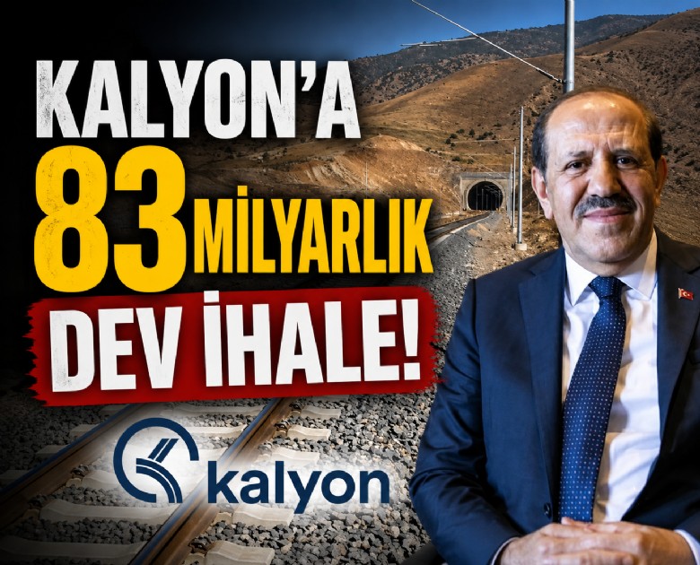 Kalyon'a 83 milyarlık dev ihale
