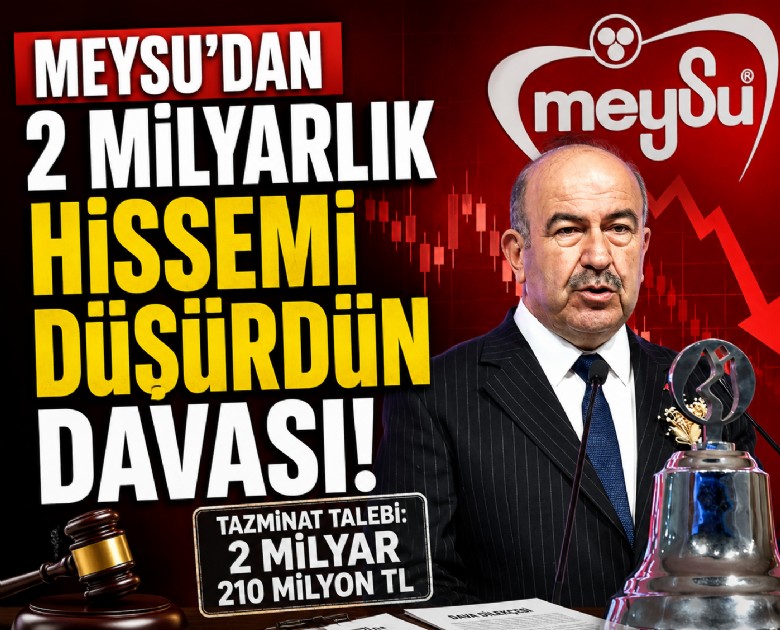 MEYSU'dan 2 milyarlık hissemi düşürdün davası!
