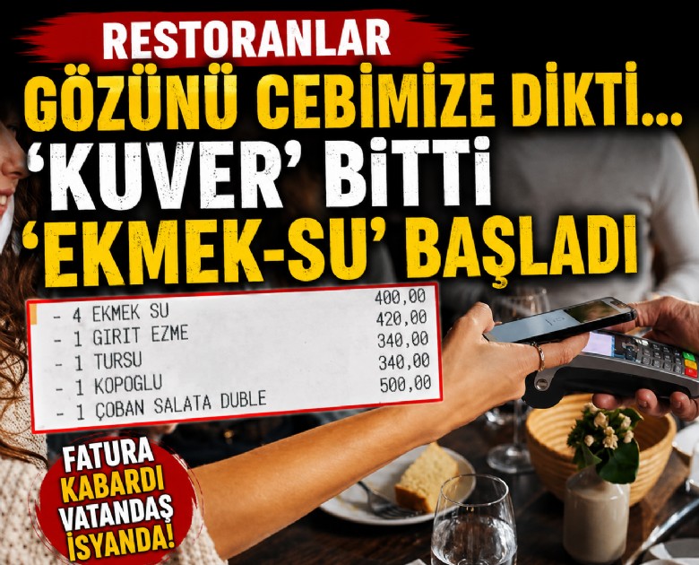 Restoranlar gözünü cebimize dikti... 'Kuver' bitti 'ekmek-su' başladı
