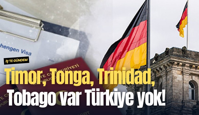 Timor, Tonga, Trinidad, Tobago var Türkiye yok!