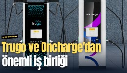 Trugo ve Oncharge'dan önemli iş birliği