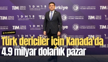 Türk dericiler için Kanada'da 4.9 milyar dolarlık pazar