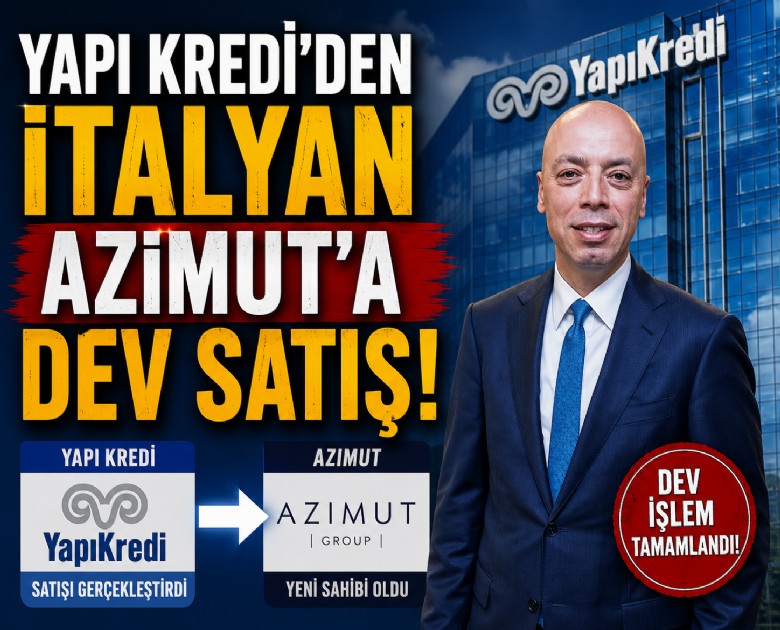 Yapı Kredi'den İtalyan Azimut'a dev satış!