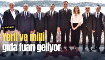 Yerli ve milli gıda fuarı geliyor