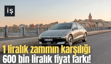 1 liralık zammın karşılığı 600 bin liralık fiyat farkı!