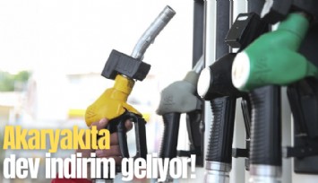 Akaryakıta dev indirim geliyor!