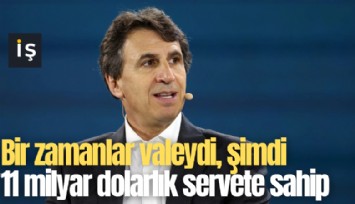 Bir zamanlar valeydi, şimdi 11 milyar dolarlık servete sahip