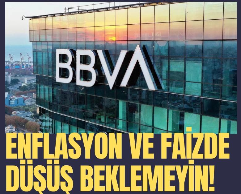 Enflasyon ve faizde düşüş beklemeyin!