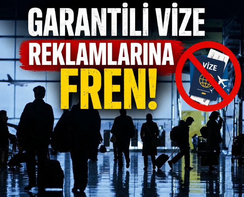 Garantili vize reklamlarına fren!