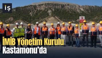 İMİB Yönetim Kurulu Kastamonu’da temaslarda bulundu
