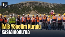 İMİB Yönetim Kurulu Kastamonu’da temaslarda bulundu