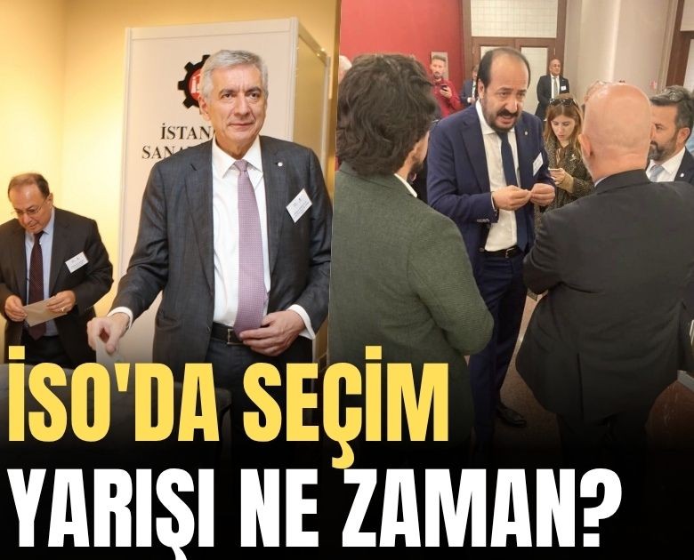 İSO'da seçim yarışı ne zaman?