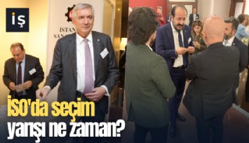İSO'da seçim yarışı ne zaman?