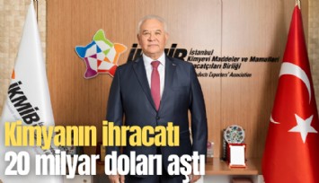 Kimyanın ihracatı 20 milyar doları aştı