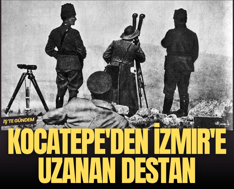 Kocatepe'den İzmir'e uzanan destan
