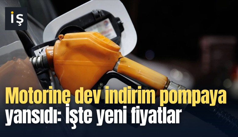 Motorine dev indirim pompaya yansıdı: İşte yeni fiyatlar