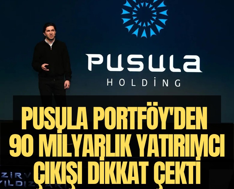 Pusula Portföy'den 90 milyarlık yatırımcı çıkışı dikkat çekti